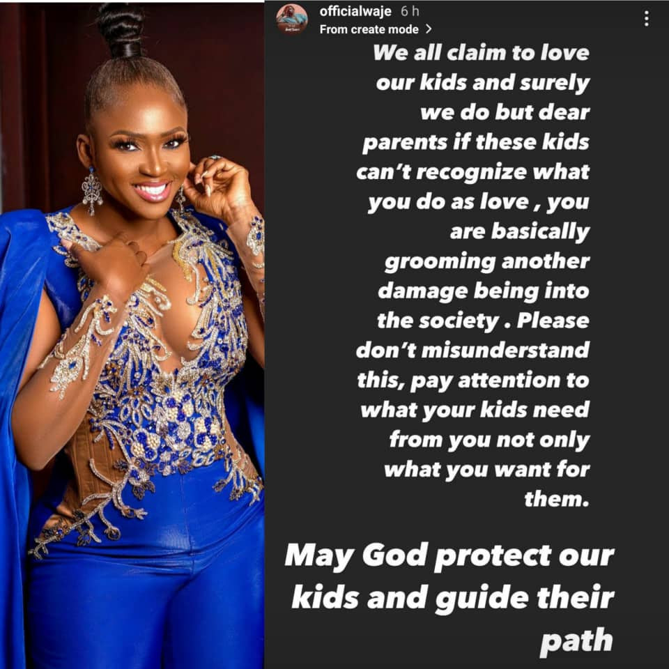 Pay attention to what your kids need from you, not only what you need from them - Singer Waje advises parents