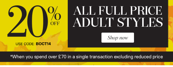 20% off all full price adult styles 20% off all full price adult styles