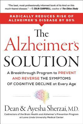 The Alzheimer's Solution: A Breakthrough Program to Prevent and Reverse the Symptoms of Cognitive Decline at Every Age EPUB