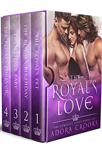 Cover for 'The Royal's Love: Complete MMF Ménage Royal Romance Series'