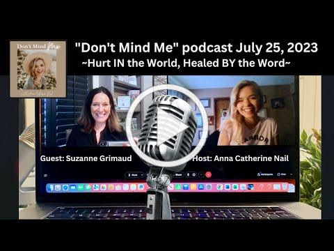 Guest Author Suzanne Grimaud on the Don't Mind Me podcast with Anna Catherine Nail