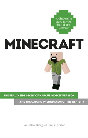 Minecraft: The Unlikely Tale of Markus 'Notch' Persson and the Game that Changed Everything in Kindle/PDF/EPUB