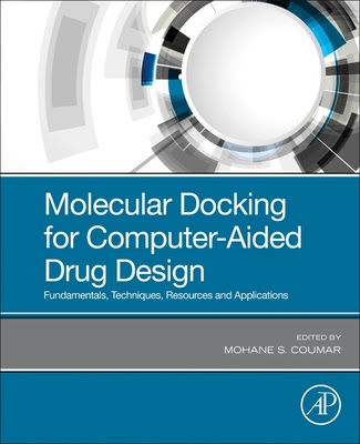 Molecular Docking for Computer-Aided Drug Design: Fundamentals, Techniques, Resources and Applications in Kindle/PDF/EPUB