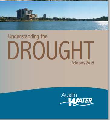 Understanding the Drought is a new educational resource from Austin Water.