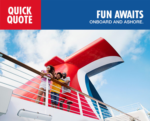 Carnival Quick Quote - Fun Awaits On-board and Ashore