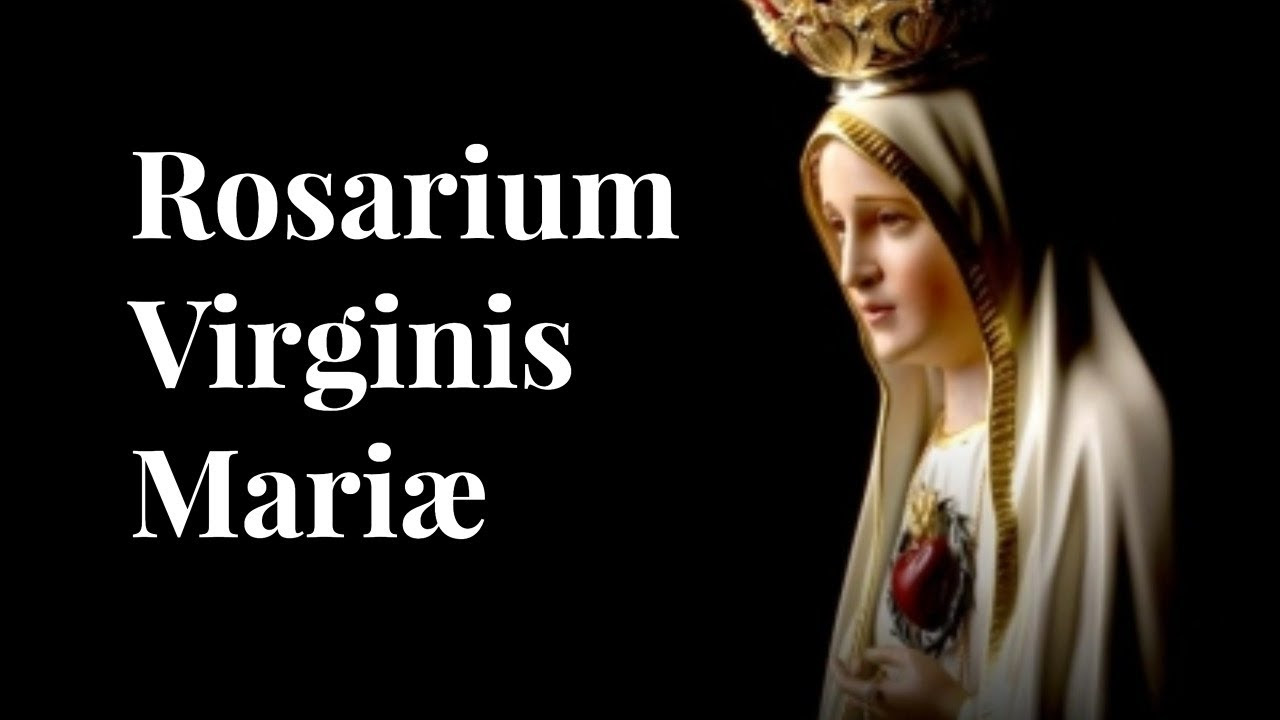 ROSARIUM VIRGINIS MARIAE - YouTube