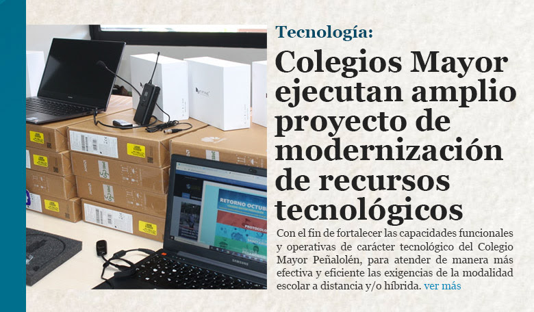 Tecnología: Colegios Mayor ejecutan amplio proyecto de modernización de recursos tecnológicos
