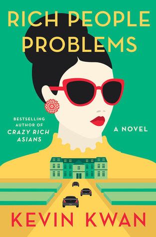 Rich People Problems (Crazy Rich Asians, #3) EPUB