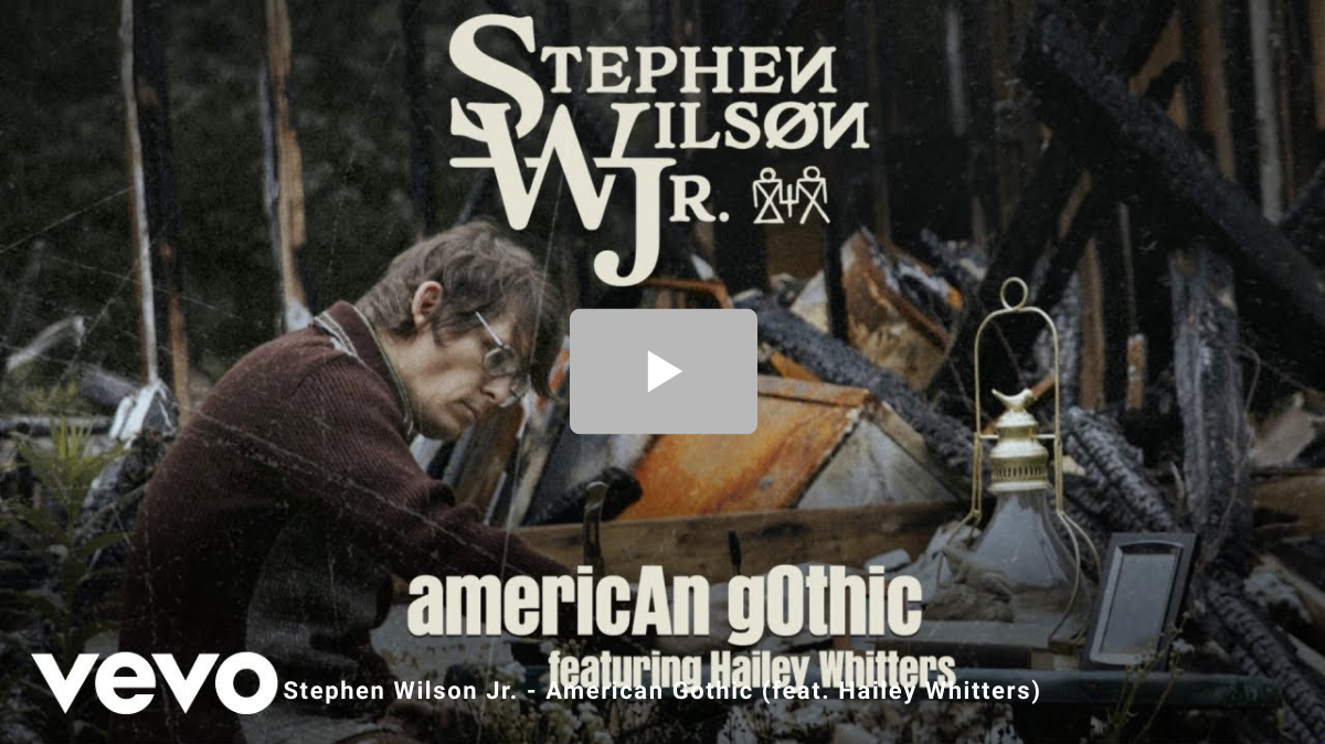 Stephen Wilson Jr. - American Gothic (feat. Hailey Whitters)