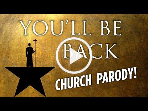 Dancing Priest Does Hamilton | CHURCH PARODY | &quot;You'll Be Back&quot;