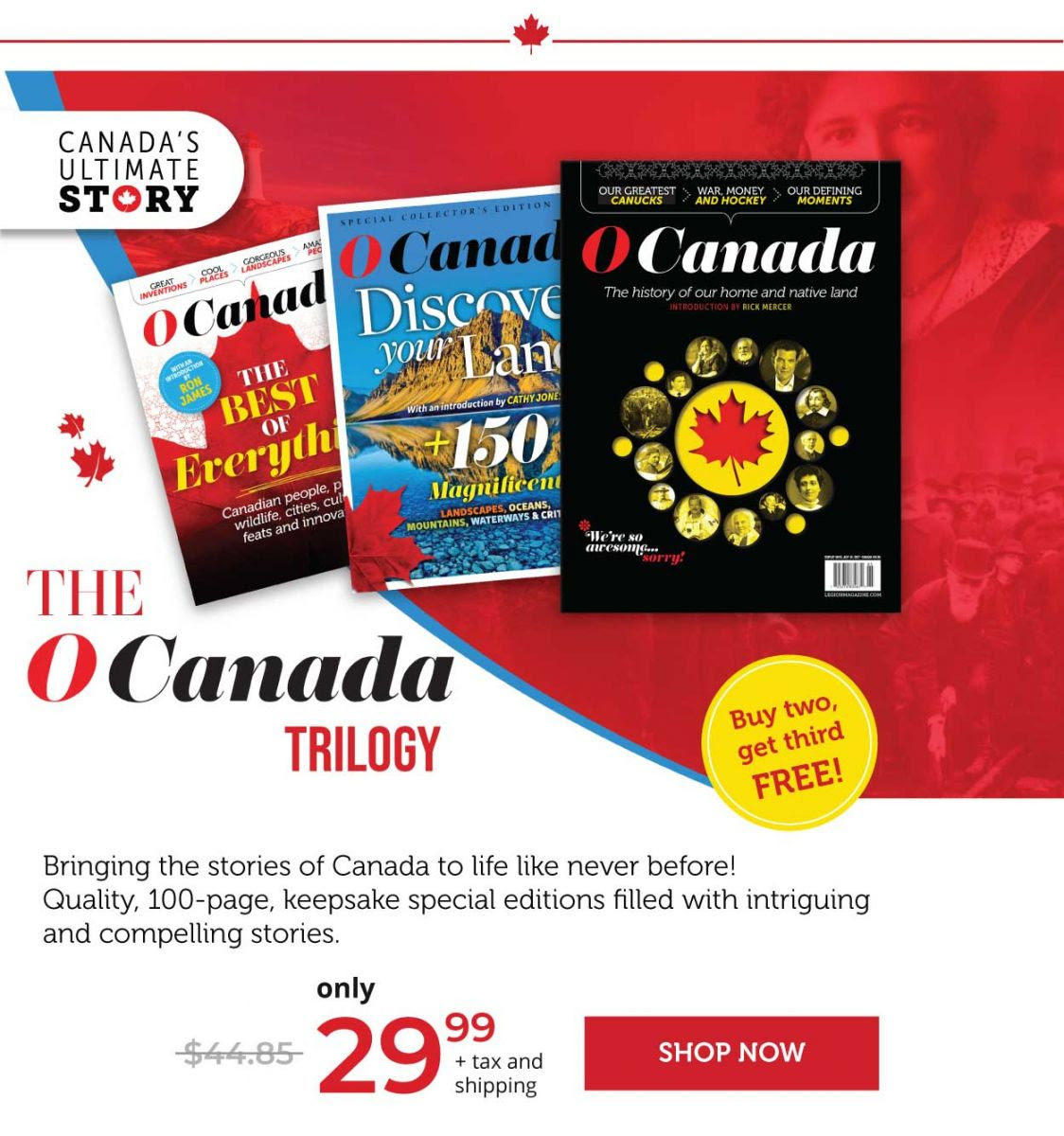 The O Canada Trilogy
