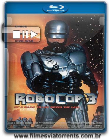 Baixar RoboCop 3 Dublado BluRay 720p e 1080p - Filmes Torrent