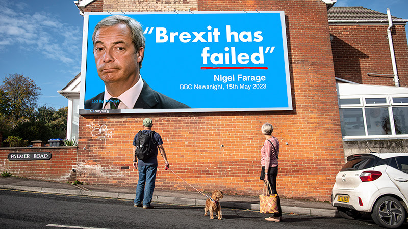 "Brexit has failed." Nigel Farage, 15 May 2023