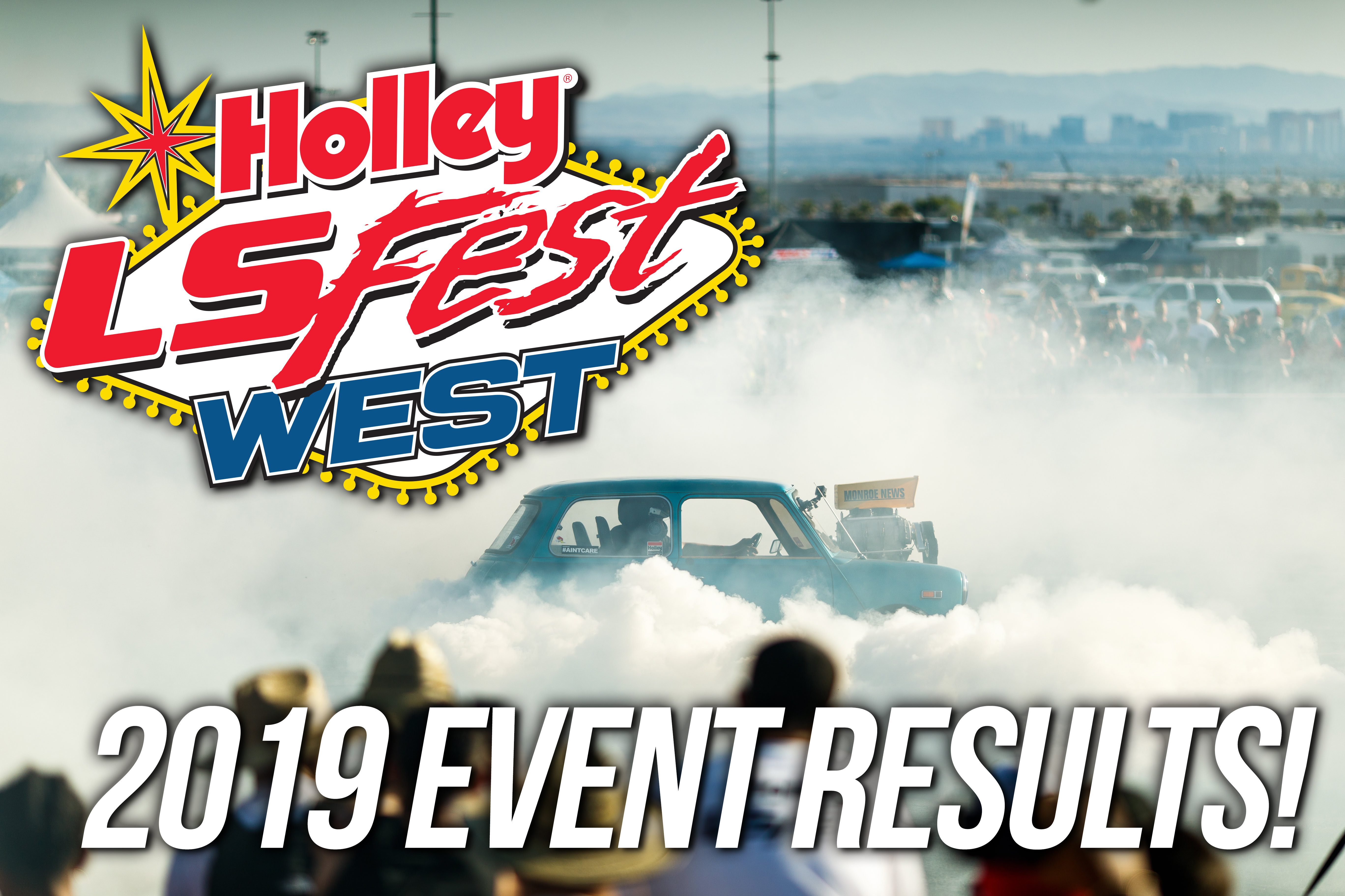 2019 Holley LS Fest West Results, Video, Event Recap