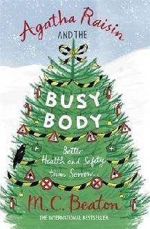 pdf download Agatha Raisin and the Busy Body (Agatha Raisin, #21)
