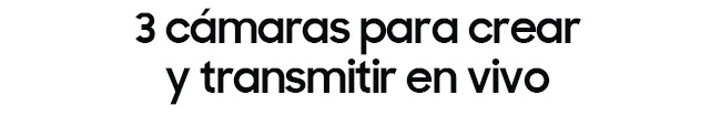 3 cámaras para crear y transmitir en vivo