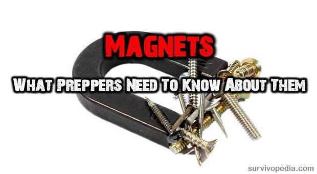 Magnets. What Preppers Need to Know About Them