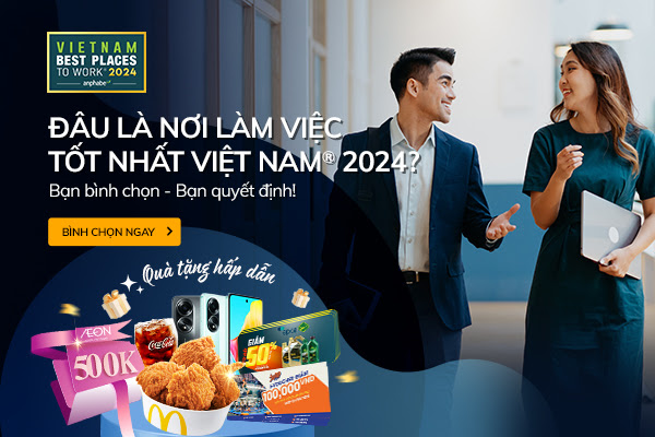 Bình chọn Nơi  Làm Việc Tốt Nhất Việt Nam 2024
