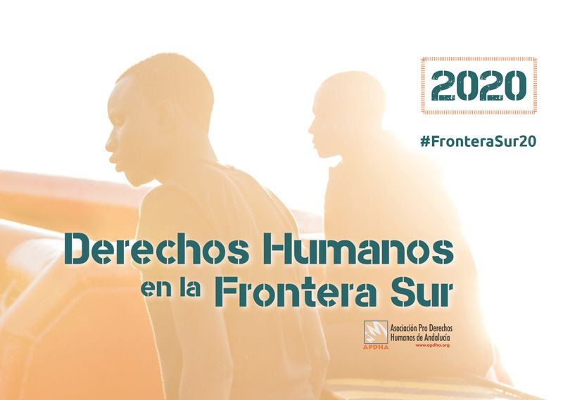 Informe Frontera Sur 2020: APDHA denuncia que el descenso de migrantes en la frontera sur se debe a la subcontratación de la violencia en Marruecos