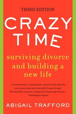 Crazy Time: Surviving Divorce and Building a New Life, Third Edition EPUB