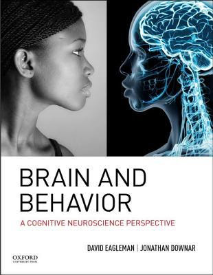Brain and Behavior: A Cognitive Neuroscience Perspective PDF