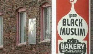 Your Black Muslim Bakery Tried to Steal $22 Million, But Isn’t Killing People Anymore