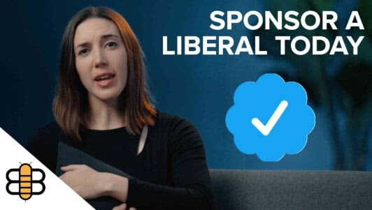 Sponsor A Liberal For Just $8 A Month