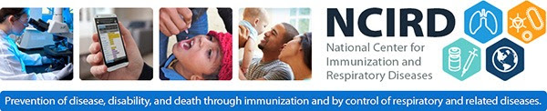 NCIRD National Center for Immunization and Respiratory Diseases