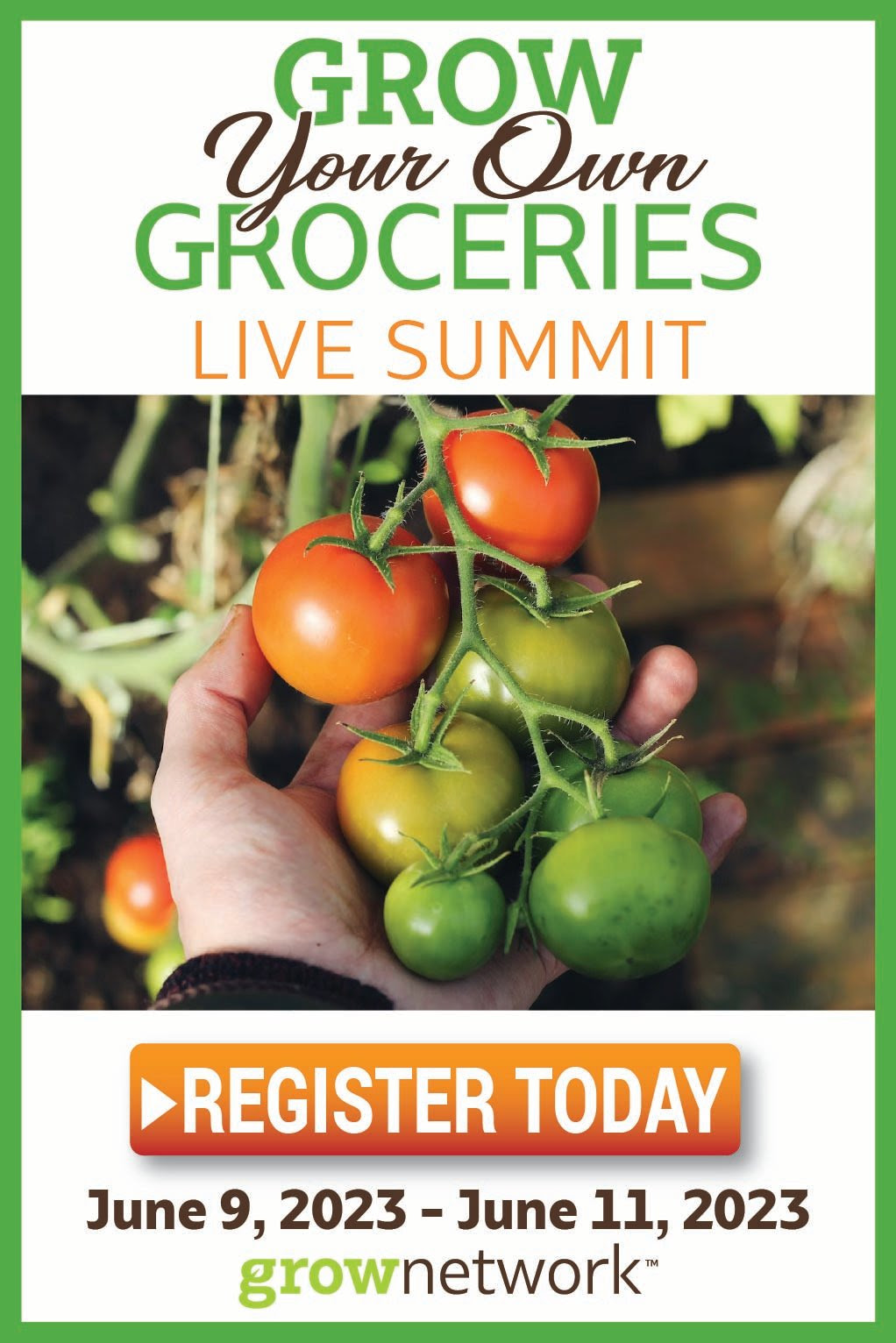 Unleash the Power of Your Green Thumb at the Grow Your Own Groceries Food Summit VKCeg4bbIh
