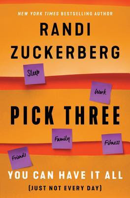 Pick Three: You Can Have It All (Just Not Every Day) in Kindle/PDF/EPUB