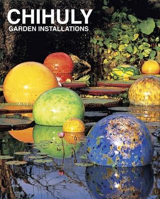 pdf download Dale Chihuly's Chihuly Garden Installations