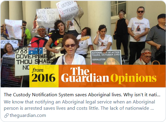 The Custody Notification System saves Aboriginal lives. Why isn't it national?
This article is more than 4 years old
Gerry Georgatos

We know that notifying an Aboriginal legal service when an Aboriginal person is arrested saves lives and costs little. The lack of nationwide action is unacceptable
https://www.theguardian.com/commentisfree/2016/sep/15/the-custody-notification-system-saves-aboriginal-lives-why-isnt-it-national https://www.theguardian.com/australia-news/indigenous-australians Gerry Georgatos is a suicide prevention researcher and restorative justice and prison reform expert with the Institute of Social Justice and Human Rights. He is a member of several national projects working on suicide prevention, particularly with elevated risk groups and in developing wellbeing to education to work programs for inmates and former inmates. https://www.theguardian.com/profile/gerry-georgatos