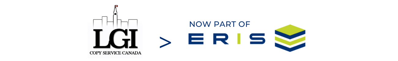ERIS acquires LGI Copy Service Canada raising the standard of property due diligence in Canada