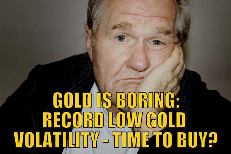 Does Record Low Gold Volatility and Sentiment Mean Time to Buy_