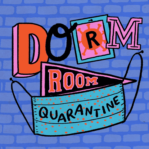 Dorm room quarantine