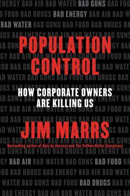 Population Control: How Corporate Owners Are Killing Us EPUB