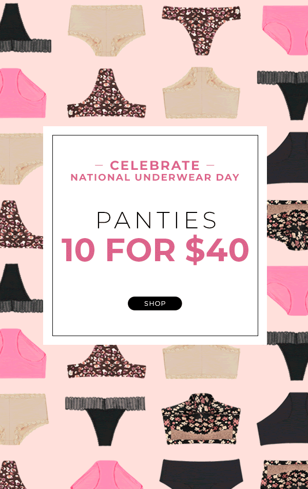 Panties 10 for $40