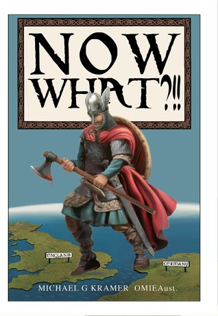 Now What?!! by Michael Kramer