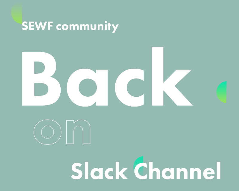 We are back on Slack!