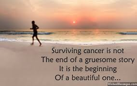 Image result for pictures and quotes on cancer