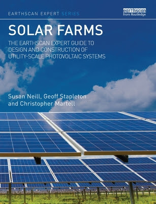 Solar Farms: The Earthscan Expert Guide to Design and Construction of Utility-scale Photovoltaic Systems EPUB