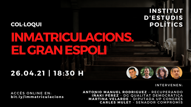 Este lunes 26, 18:30h, coloquio sobre las inmatriculaciones organizado por IEP con Antonio Manuel Rodríguez de Recuperando