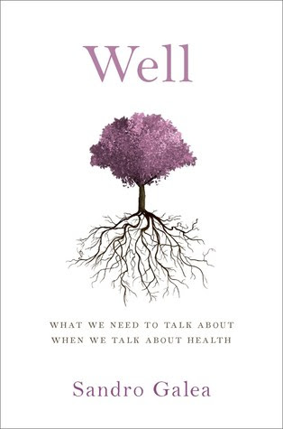 Well: What We Need to Talk about When We Talk about Health PDF