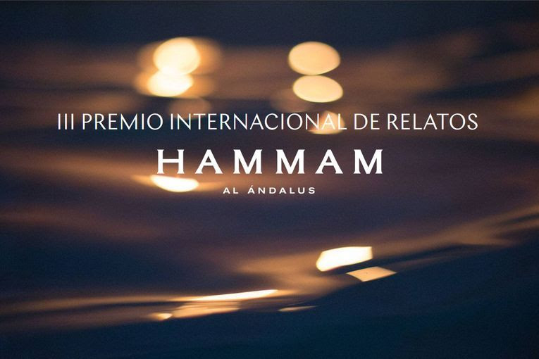 III Premio Internacional de Relatos Hammam Al Ándalus