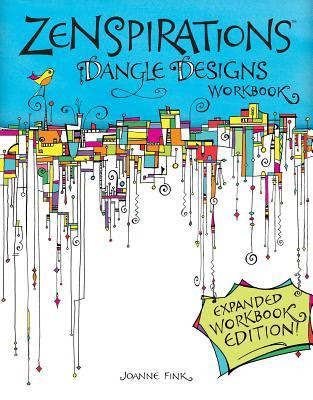 Zenspirations Dangle Designs, Expanded Workbook Edition EPUB