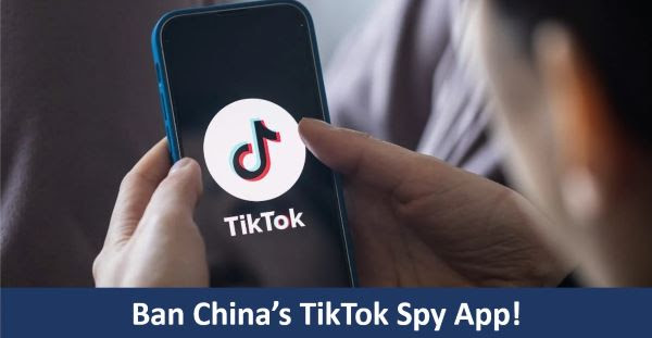 Ban China's TikTok Spy App!