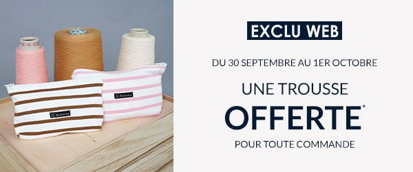 exclu web, du 30 septembre au 1er octobre, une trousse offerte pour toute commande*