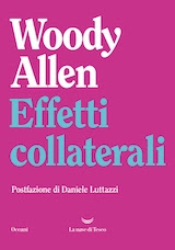 A proposito di niente - Woody Allen - Libro La nave di Teseo 2020, Oceani