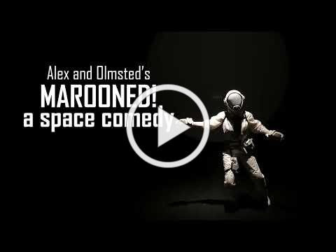 Alex and Olmsted's &quot;MAROONED! A Space Comedy&quot; - New Puppet Show Trailer!