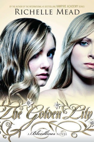 The Golden Lily (Bloodlines, #2) EPUB